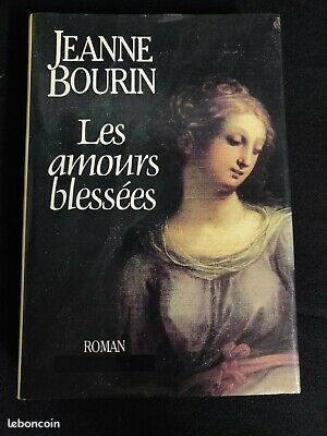 Livre Les amours blessées Jeanine Bourin (image 1)