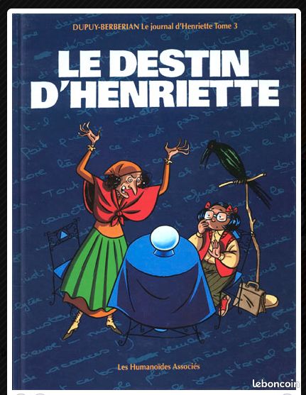 DUPUY-BERBERIAN Le destin d'Henriette Bande dessinée EO (image 1)