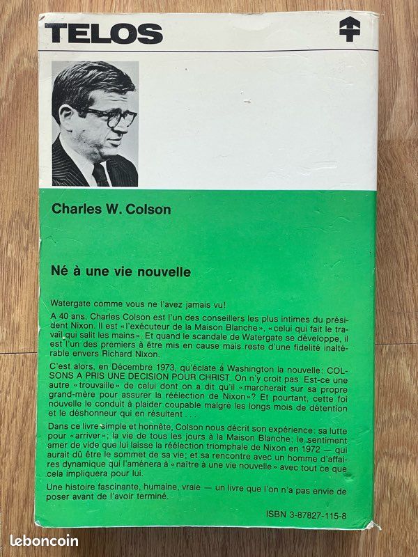 Watergate né à une vie nouvelle Ma vie avec Nixon et après, de Charles W. Colson (image 2)