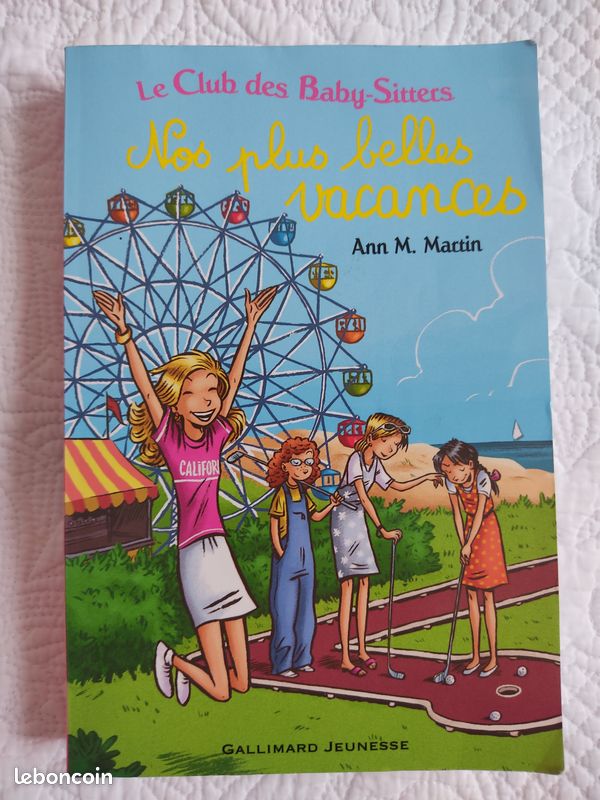 Le Club des Baby-Sitters - Nos plus belles vacances - Ann M. Martin TBE (image 1)