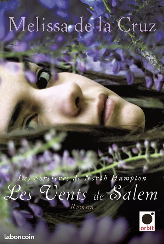 LES VENTS DE SALEM - Melissa de la Cruz - Orbit - Roman Ado, fantastique (image 1)