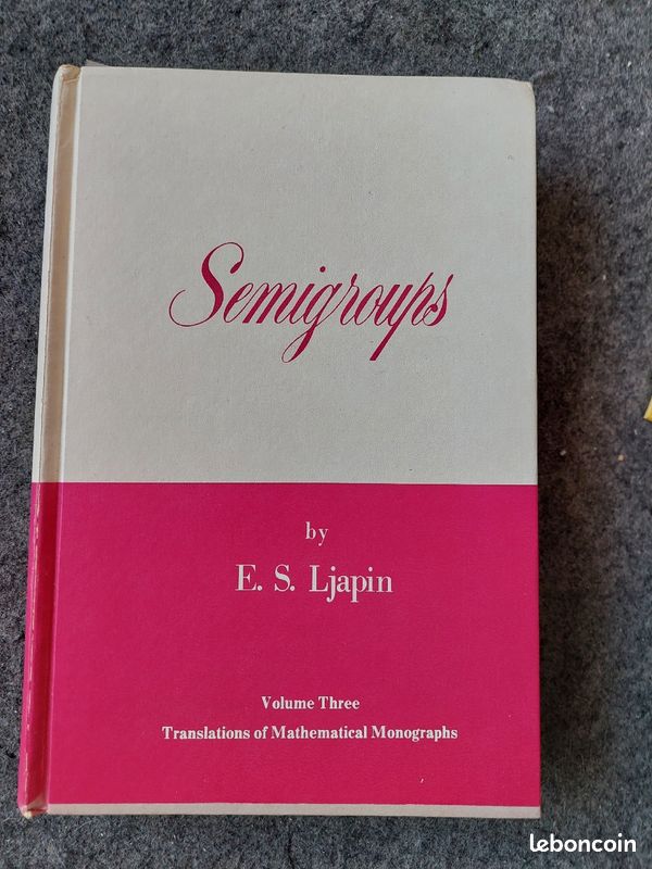 1963 Semigroups. Translations of Mathematical Monographs, Volume 3.
Ljapin, E.S.: (image 1)