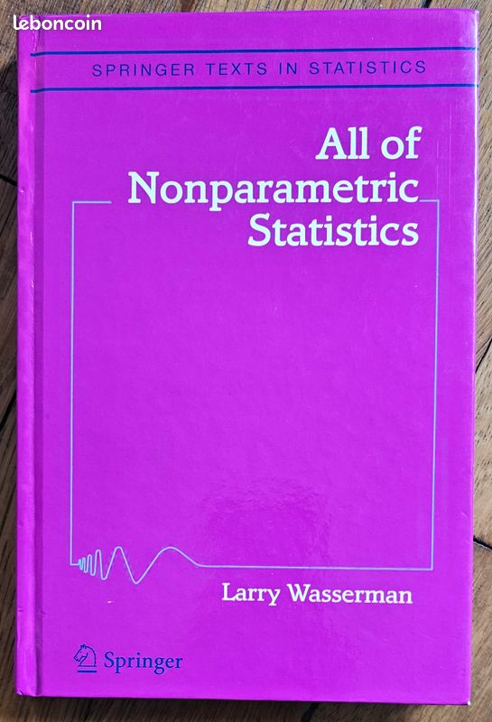All of Nonparametric Statistics, Larry Wasserman, Springer 2006 (image 1)