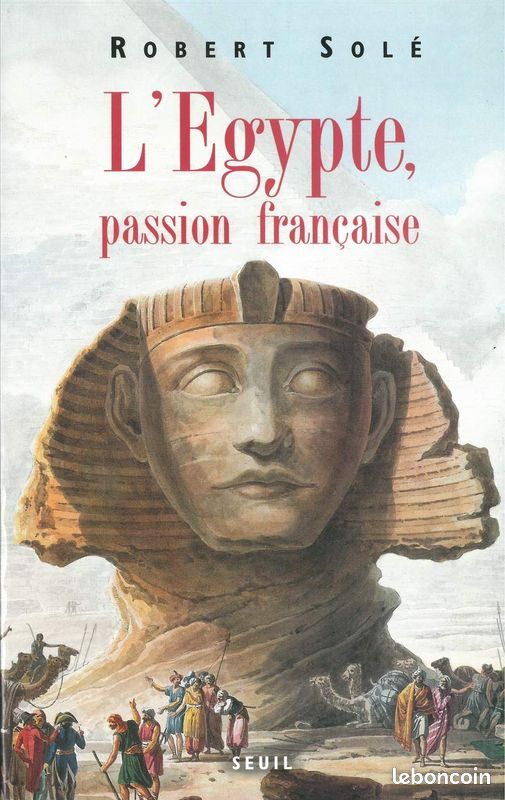 L'Egypte, Passion Française - Robert Solé (image 1)