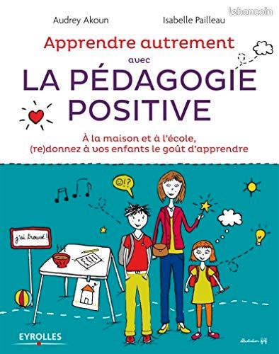 Livre la pédagogie positive apprendre autrement (image 1)