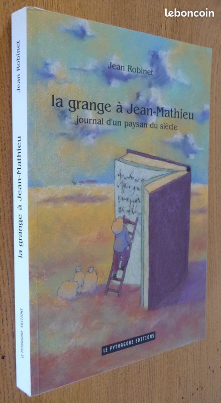 LA GRANGE A JEAN-MATHIEU de Jean ROBINET (Auteur Haut-Marnais) Dédicacé (image 1)