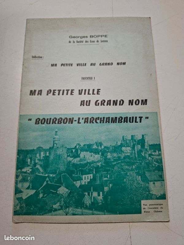 3946: Livre ancien Bourbon-l'Archambault - Georges Boppe - Fascicule 1 (image 1)