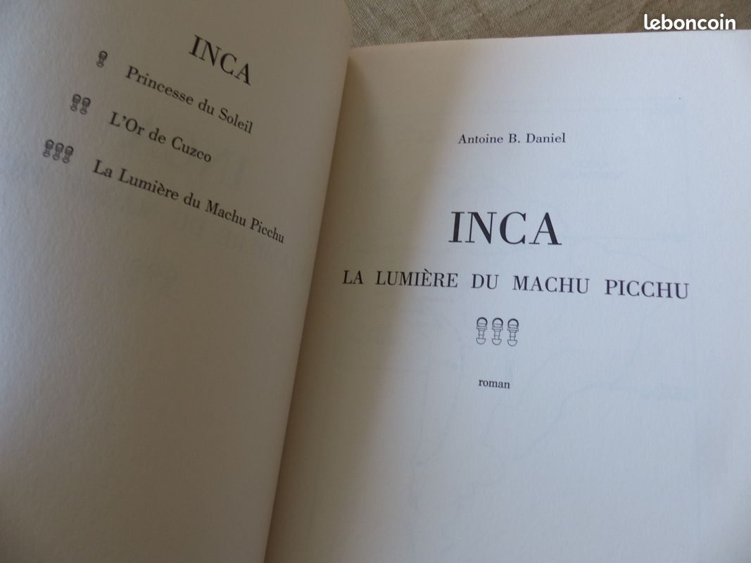 Livre Roman INCA La Lumière du Machu Picchu Antoine B. Daniel (image 4)