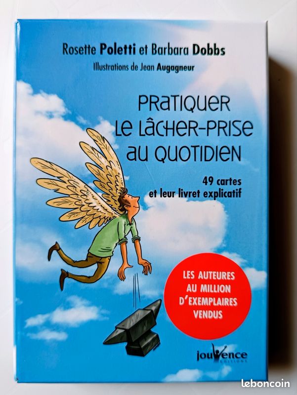 PRATIQUER LE LĂCHER-PRISE AU QUOTIDIEN -Rosette POLETTI et Barbara DOBBS- NEUF đą RETRAIT ANGERS ou ANCENIS-ST-GĂRĂON, et LIVRAISON đą (image 1)