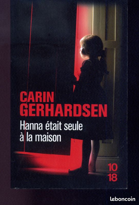 Polars auteurs Carin Gerhardsen Hanna était seule à la maison (image 1)