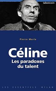 Céline - Les Paradoxes du talent Pierre Merle (image 1)