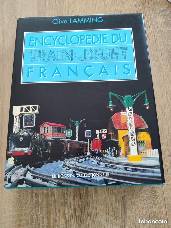 Encyclopédie Du Train Jouet Français De Clive Lamming - Livre Occasion