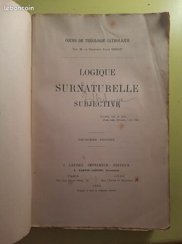 [Livre] Cours de Théologie Catholique : Logique Surnaturelle Subjective - Etat correct (image 3)