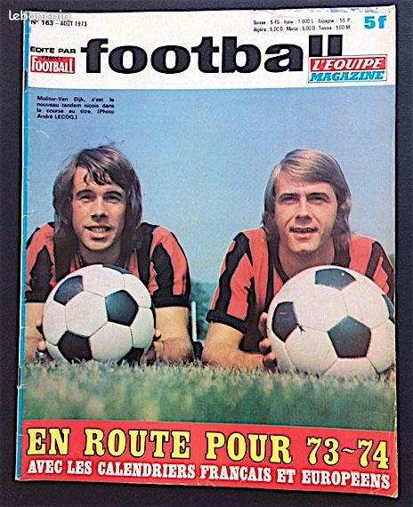 FOOTBALL - L'Equipe Magazine 163 (1973) - Molitor, Jean-Claude Osman, Just Fontaine, Serge Dellamore, (image 1)