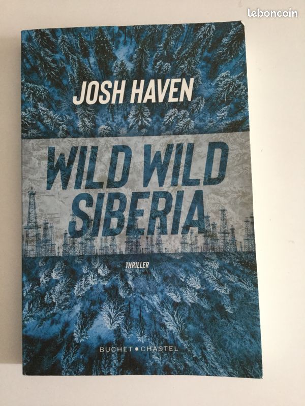 Thriller Récent "Wild Wild Siberia" de Josh Haven (image 1)