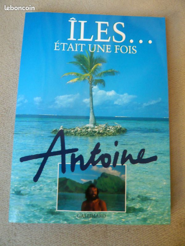 ILES était une fois ANTOINE LIVRE (image 1)