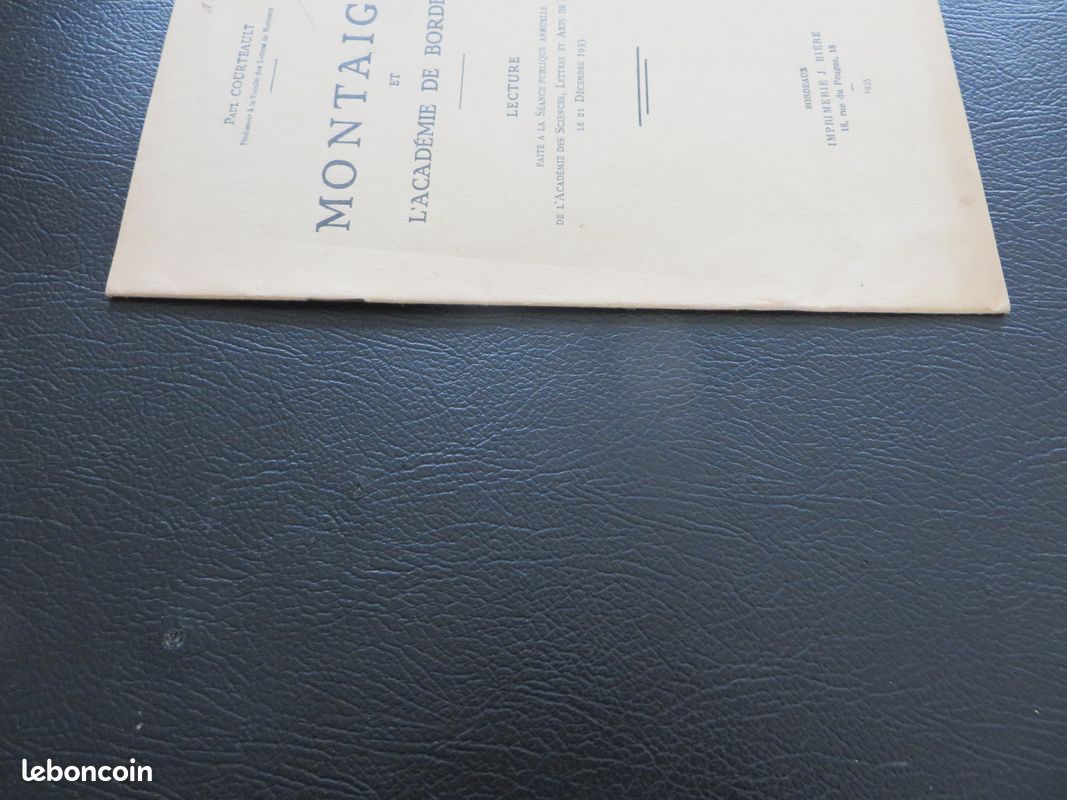 MONTAIGNE / COURTEAULT – Montaigne et l’Académie de Bordeaux (1935) (image 4)