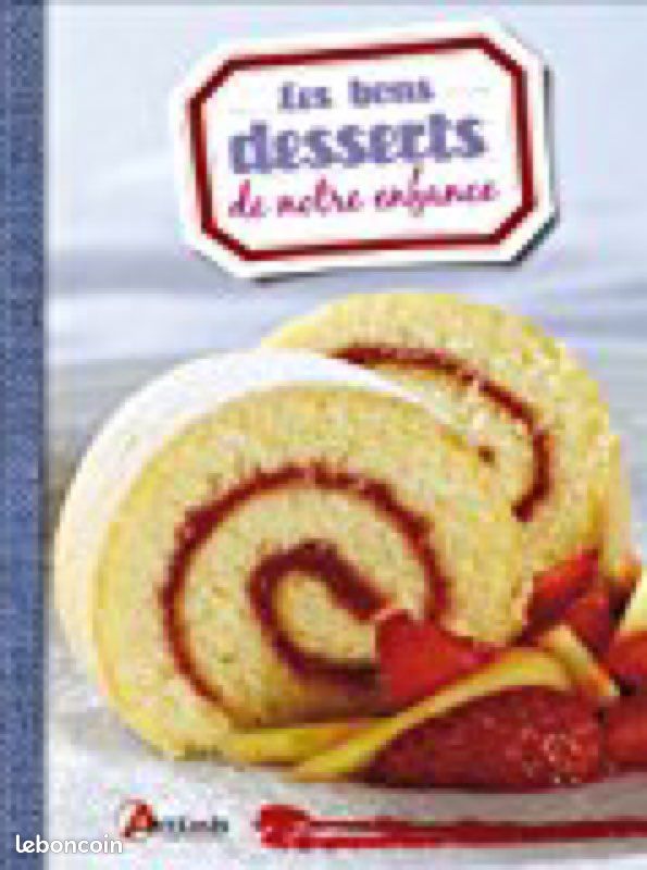 Les Bons Desserts de notre Enfance (image 1)