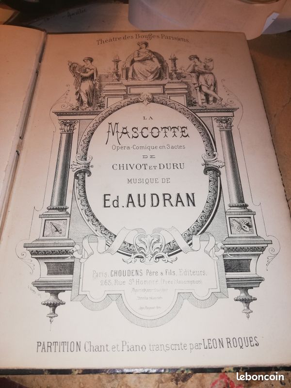 THEATRE DES BOUFFES PARISIENS : LA MASCOTTE opéra comique en 3 actes DURU et CHIVOT musique Ed. AUDRAN (image 2)