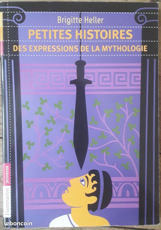Petites histoires des expressions de la mythologie B Heller (image 1)