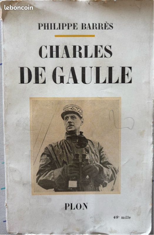 WW2. France. Livre « Charles de Gaulle » par Philippe Barrès (image 1)