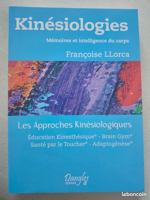 Kinésiologies - Mémoires Et Intelligence Du Corps Par Françoise Llorca (image 1)