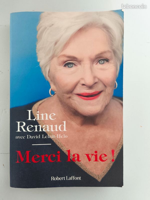 Livre "Merci la vie " - Line Renaud (Robert Laffont) (image 1)