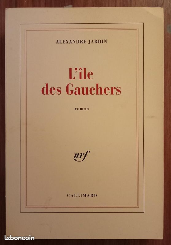 L'Île des Gauchers - Alexandre Jardin (image 2)
