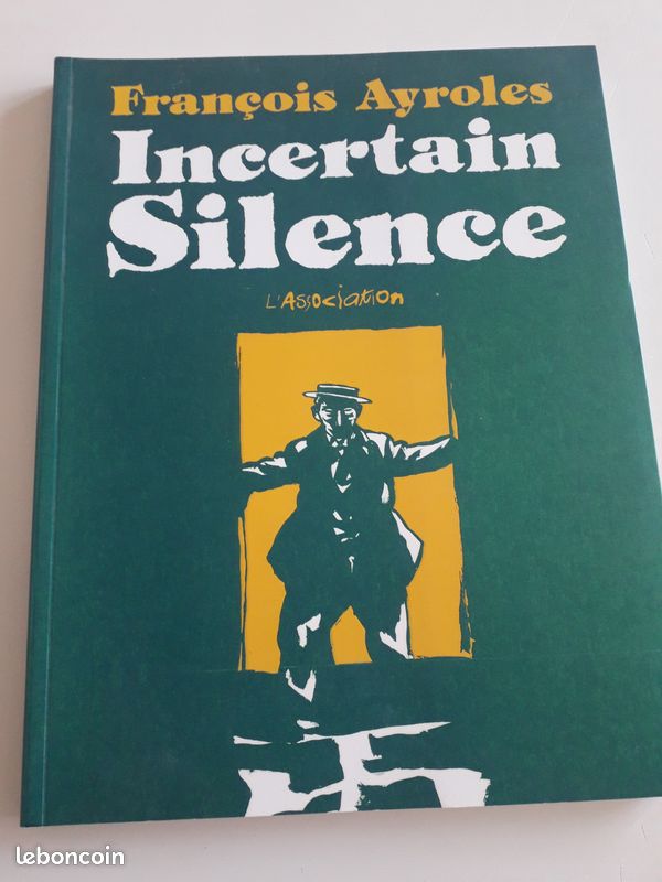 Incertain Silence de François Ayroles (image 1)