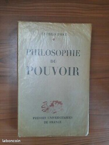 [Livre] Alfred Pose Philosophie du Pouvoir - Bon état (image 1)