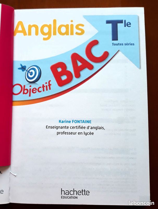 Objectif BAC Anglais Terminale Toutes séries de Karine FONTAINE. Hachette Livre 2017 (image 4)