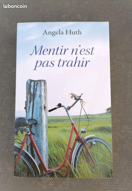 Mentir n'est pas trahir de Angela Huth (image 1)