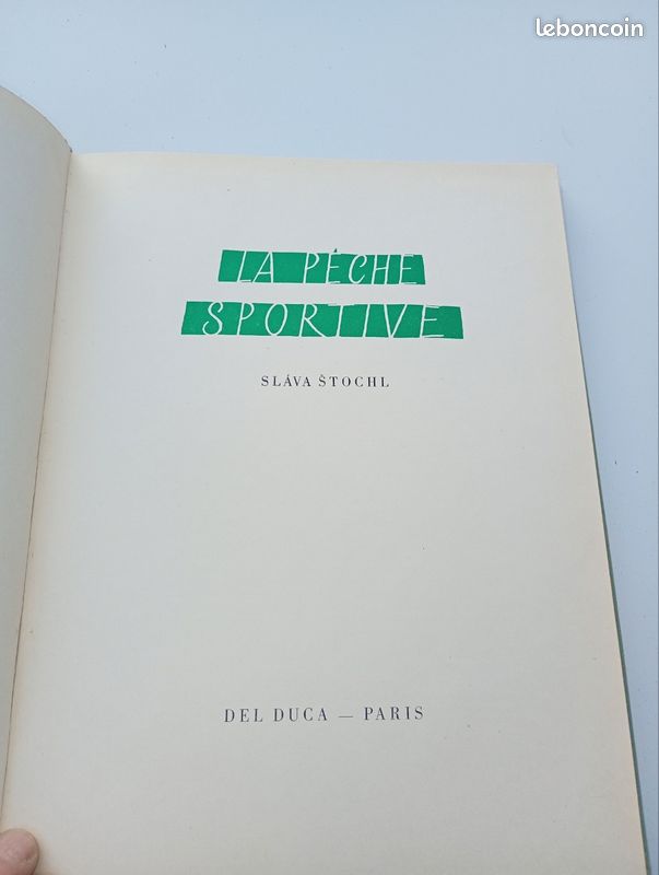 Livre Ancien : La Haute école De La Pêche Au Coup – M. Pollet – Édition 1960