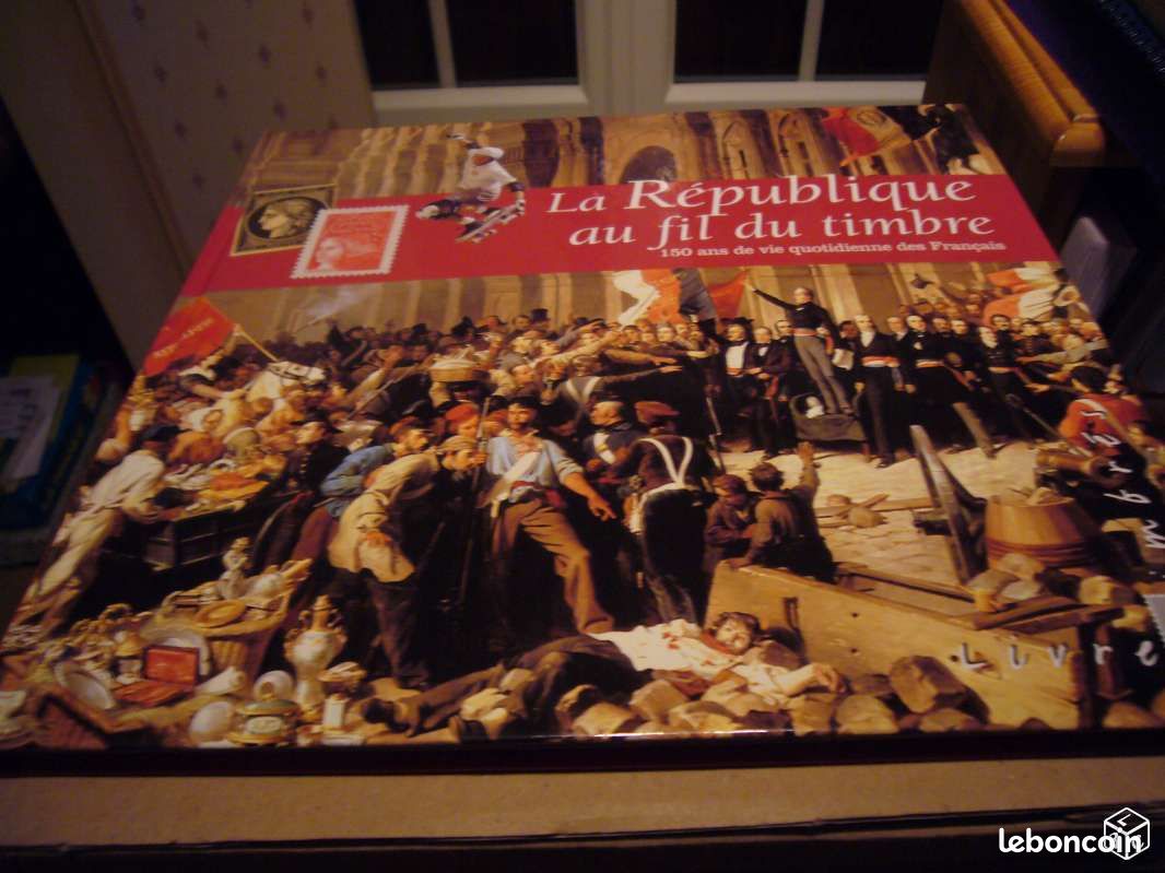 La République au fil du timbre plus timbres neufs (image 1)