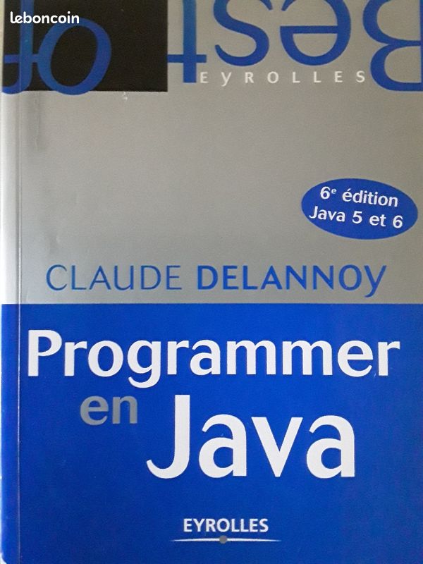 Programmer en Java : 6ème édition Java 5 et 6 | CLAUDE DELANNOY (image 1)