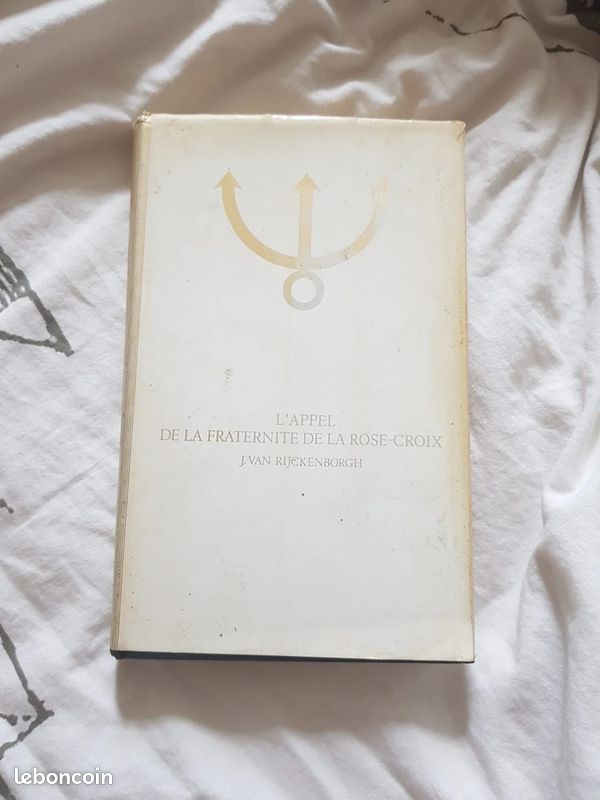 L’appel De La Fraternité De La Rose-Croix (première édition RARE) (image 1)