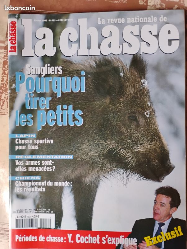Revue La Chasse N°723 – Décembre 2007 – Sangliers Et Palombières