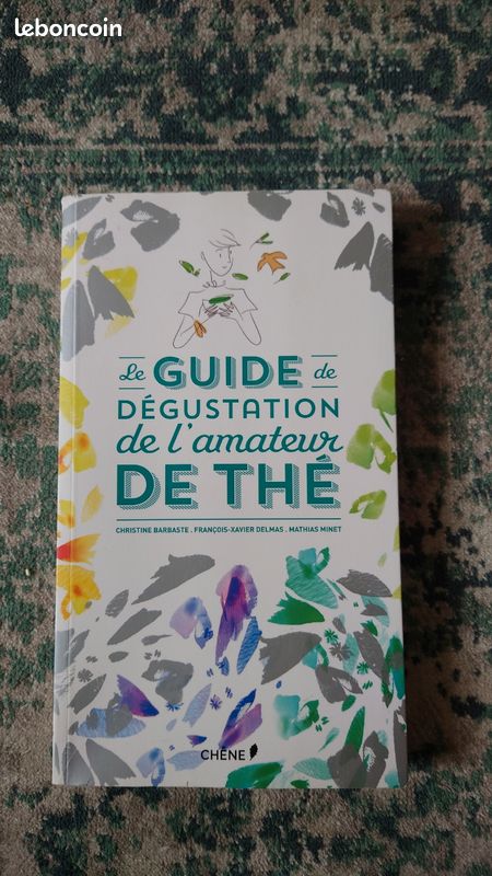 Le guide de dégustation de l'amateur de thé (image 1)