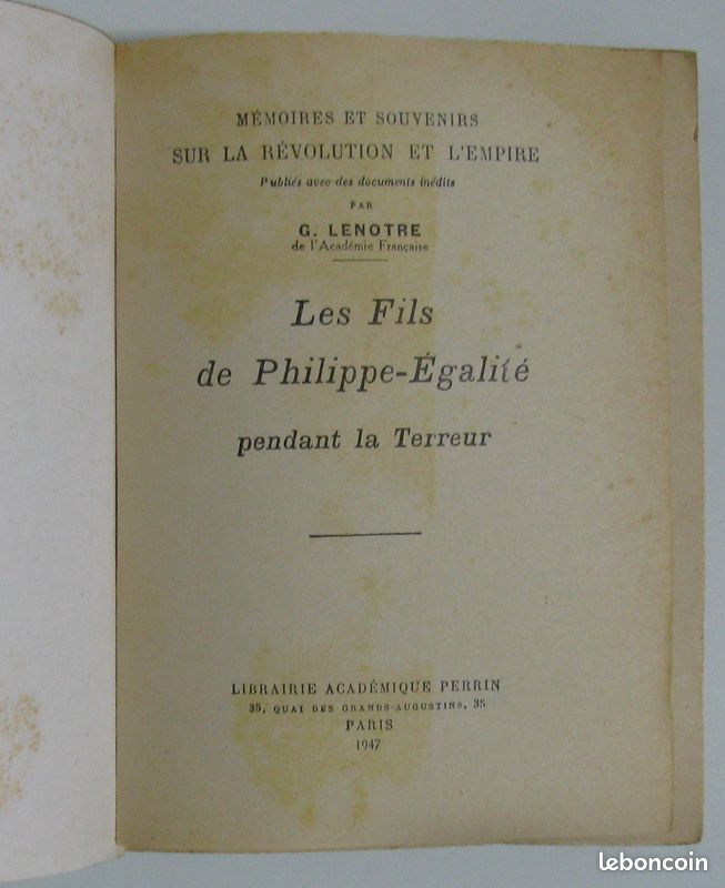 Les fils de Philippe-Egalité pendant la Terreur - G. Lenotre (image 4)