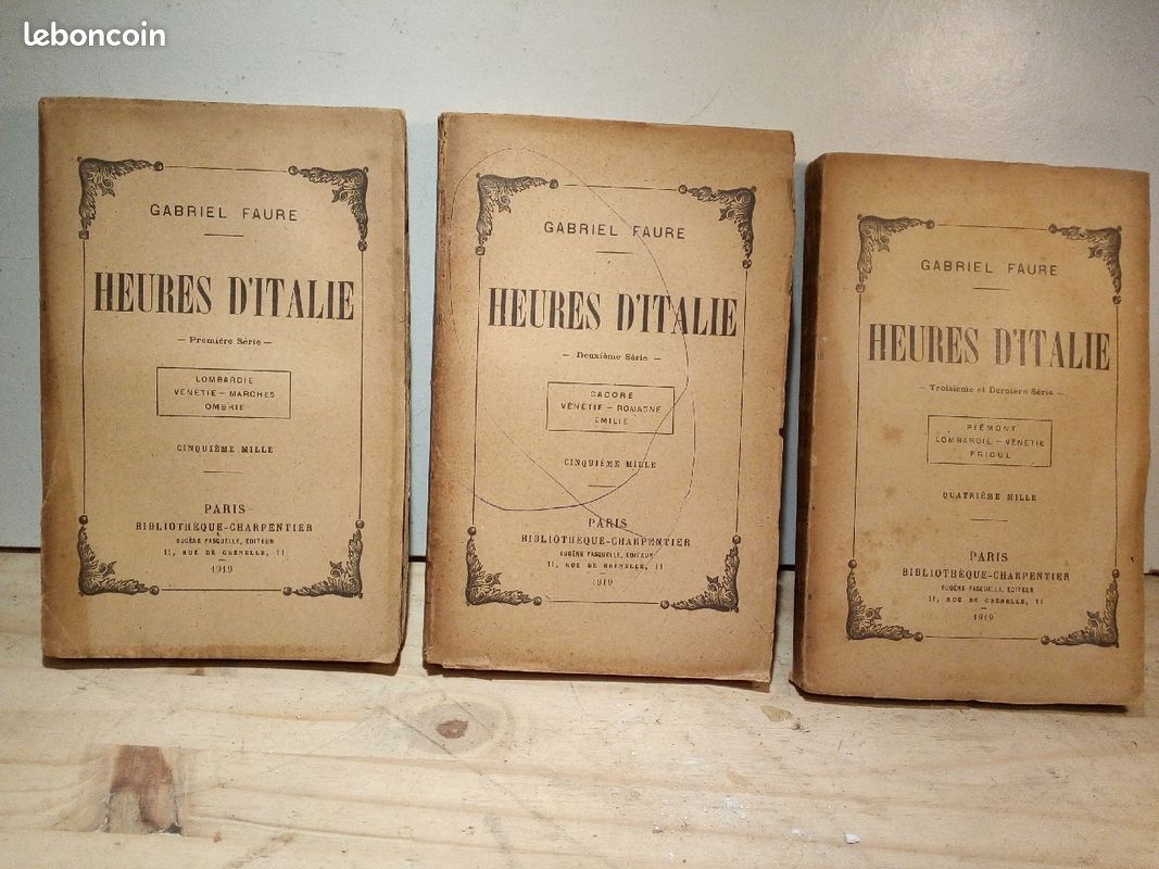 3 Livre ancien Gabriel FAURE "HEURES D'ITALIE" 1 ier.2 ieme.3 ieme série.bibl Charpentier 1919 (image 1)