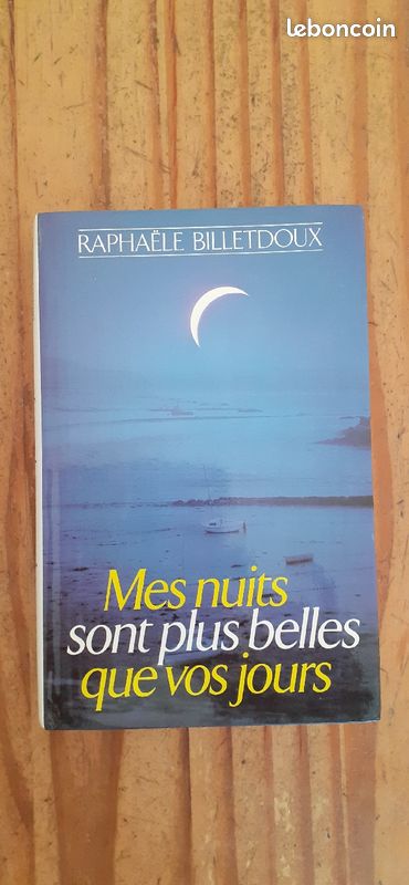 Mes nuits sont plus belles que vos jours de Raphaële Billetdoux (image 2)