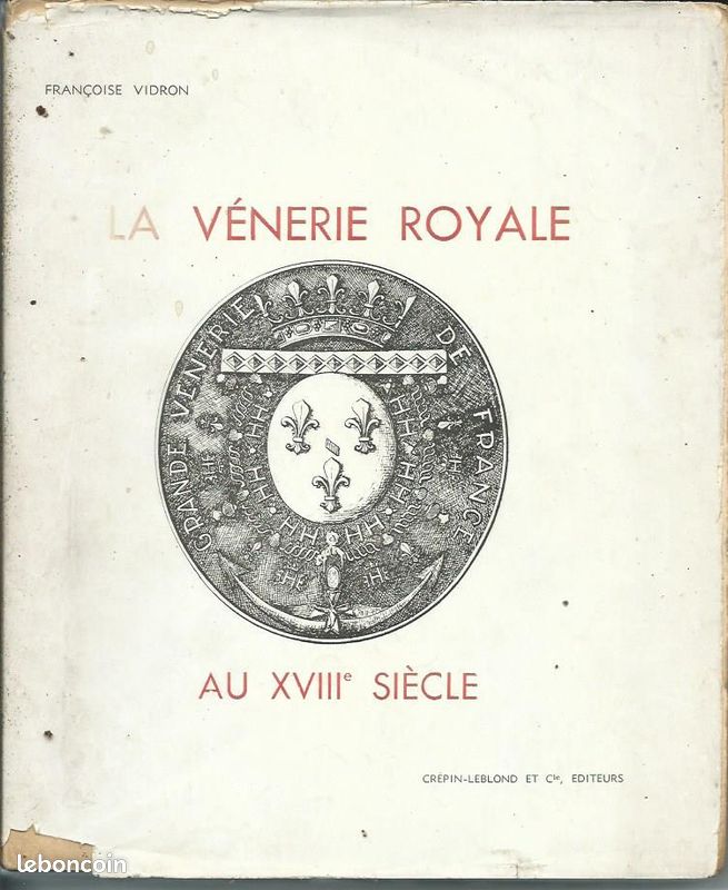 La vénerie royale au XVIIIème siècle (image 1)