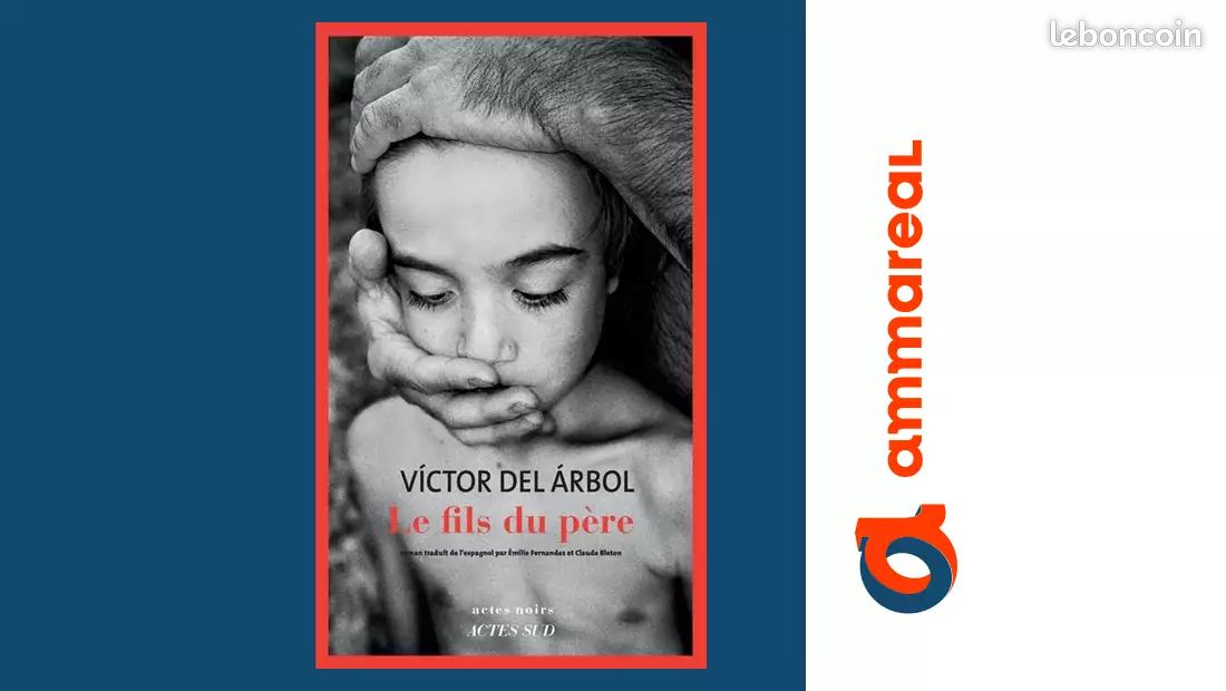 Le Fils du père - Victor Del arbol, Émilie Fernandez et Claude Bleton (image 1)