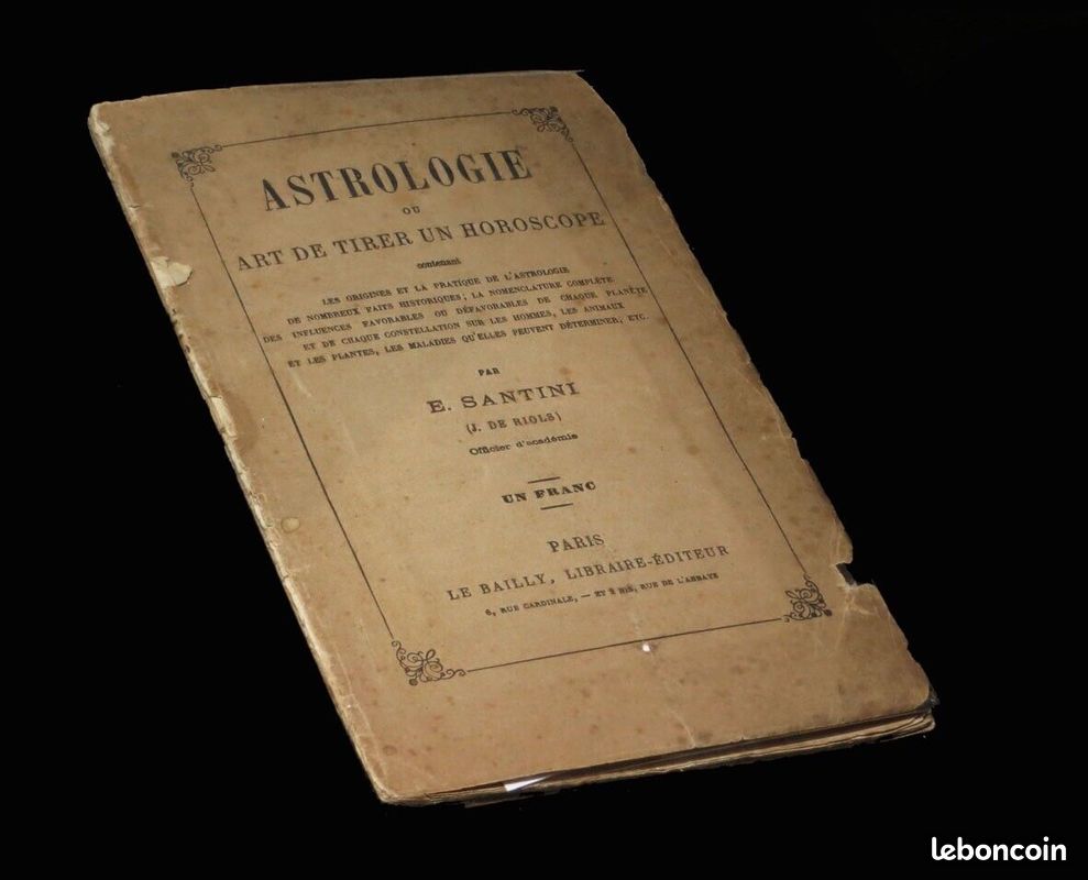 ESOTERISME ART DIVINATOIRE. SANTINI de RIOLS - Astrologie [...]. Vers 1895 (image 1)