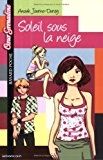 Livre ado "Soleil sous la neige" Cœur Grenadine (image 3)