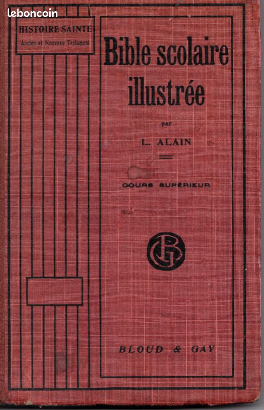 BIBLE SCOLAIRE ILLUSTREE - L . Alain (image 1)