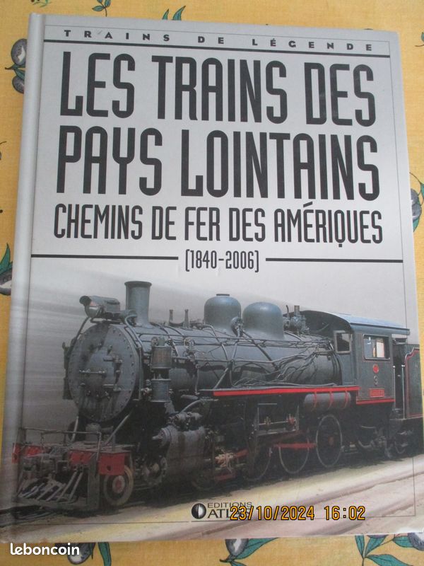 Livre - Les trains des pays lointains ( les amériques ) (image 1)