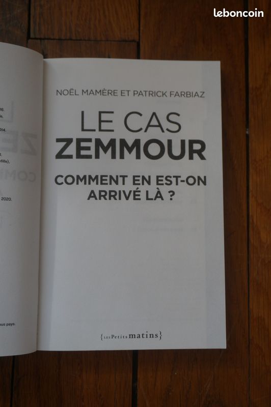 Livre Le cas Zemmour - Noël Mamère et Patrick Farbiaz - politique - élections - droite (image 2)