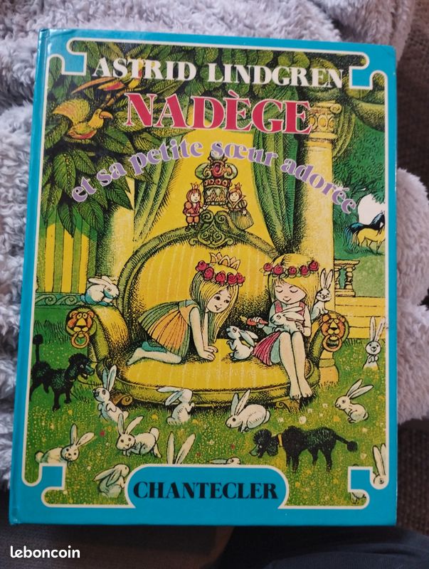 Album ancien chantecler rare : Nadège et sa petite sœur, Astrid lindgren (image 1)