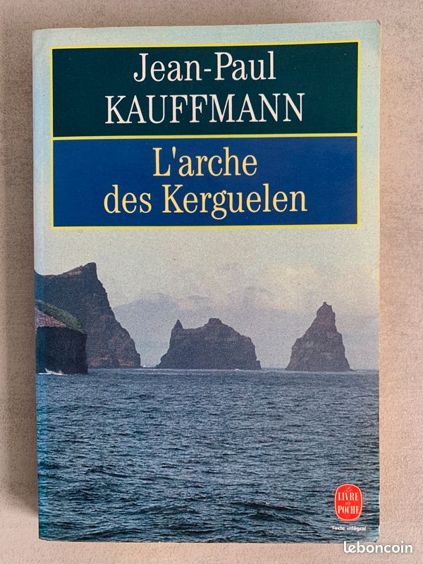 L'arche des Kerguelen, Jean-Paul Kaufmann (image 1)